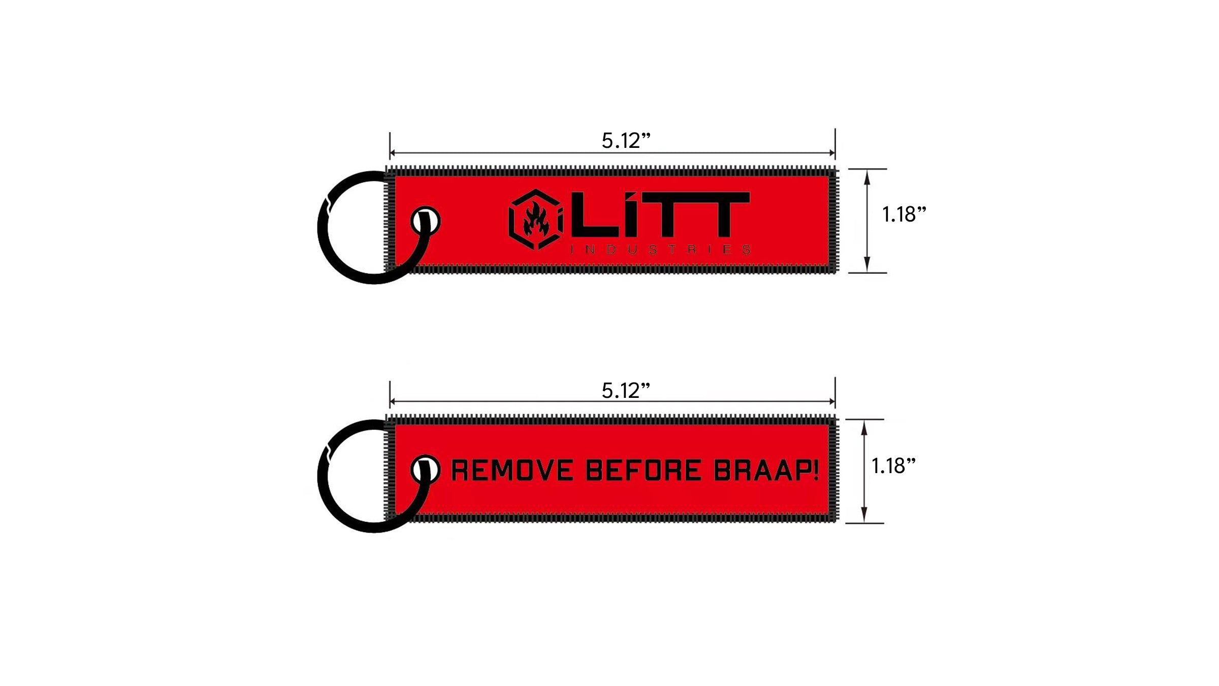 red and black keychain by Litt Industries with the Litt Industries logo on the front and the words Remove Before Braap on the back